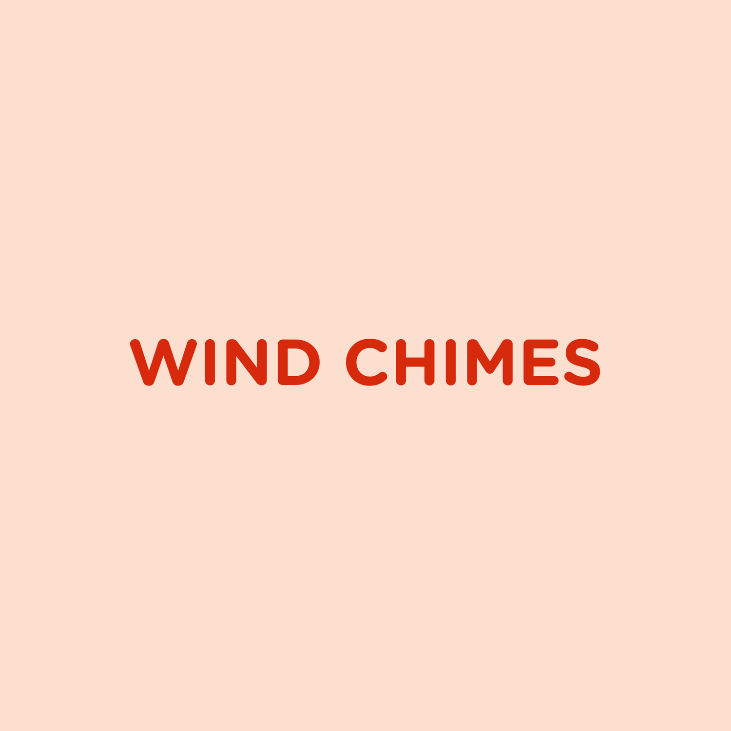 Wind Chimes